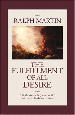 The Fulfilment of All Desire